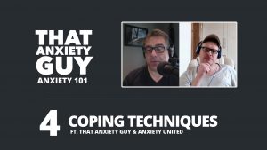 Anxiety 101 Episode 4