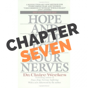 Hope and Help For Your Nerves Chapter 7