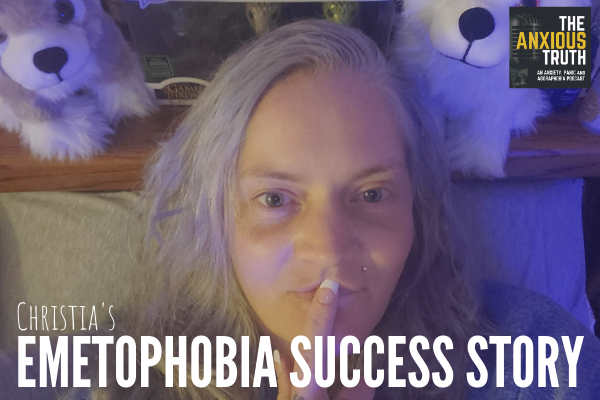EP 132 – Christia’s Emetophobia Success Story
